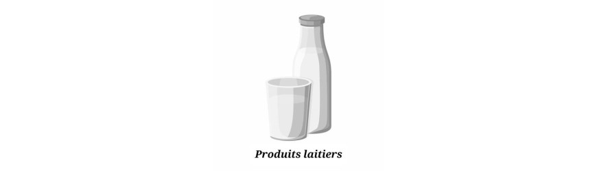 Produits laitiers -  PROTEINES